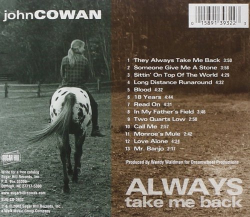 John Cowan - Always Take Me Back (2002)