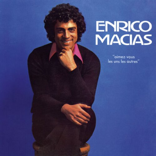 Enrico Macias - Aimez-vous les uns les autres (1977/2023) Hi-Res