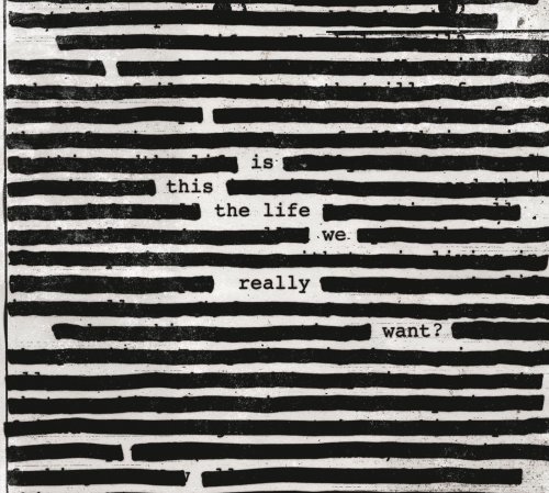 Roger Waters - Is This the Life We Really Want? (2017) [DSD, Vinyl Rip]