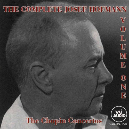 Josef Hofmann - Complete Josef Hofmann Vol. 1 (1992)