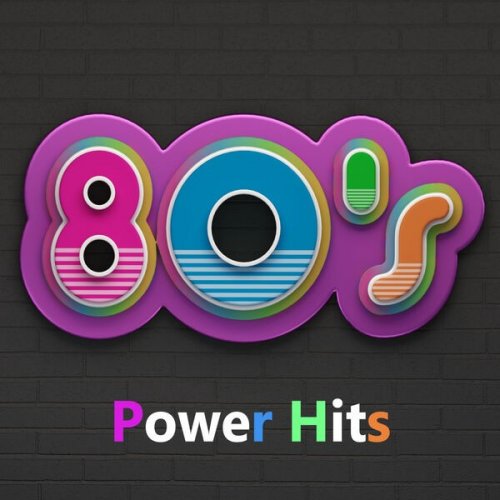 VA - 80's Power Hits Anni Ottanta (2023)
