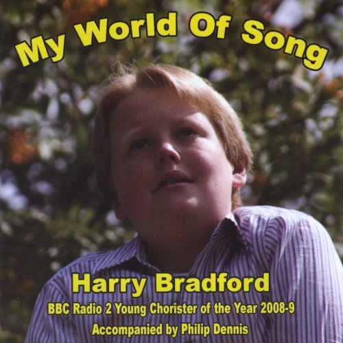 Harry Bradford - My World of Song (2009)
