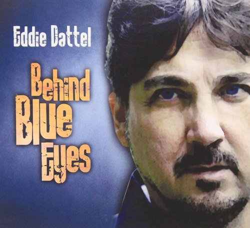 Eddie Dattel - Behind Blue Eyes (2015)