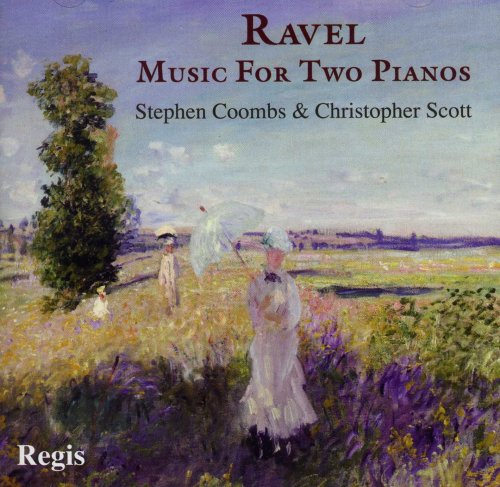 Stephen Coombs, Christopher Scott - Ravel: Music for two pianos (2010)