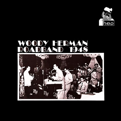 Woody Herman & The Second Herd - Woody Herman Roadband 1948 (2023) Hi Res