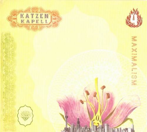 Katzen Kapell - Maximalism (2008)