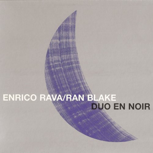 Enrico Rava, Ran Blake - Duo en noir (1999) CD-Rip