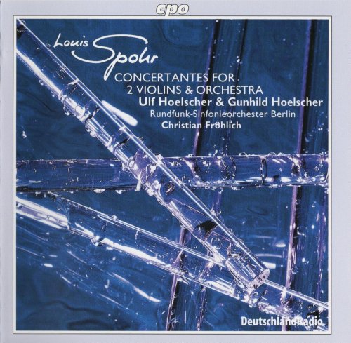 Ulf & Gunhild Hoelscher, Christian Frohlich - https://isra.cloud/vay7g9y7rebeSpohr: Concertantes for Two Violins and Orchestra (2004)