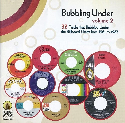 Various Artists - Bubbling Under, Vol. 2: 32 Tracks That Bubbled Under the Billboard Charts from 1961-1967 (2013)