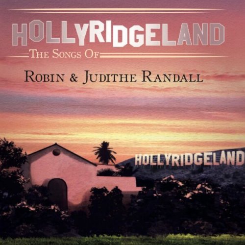 Various - Hollyridgeland - The Songs Of Robin & Judith Randall CD1-6 (2021)