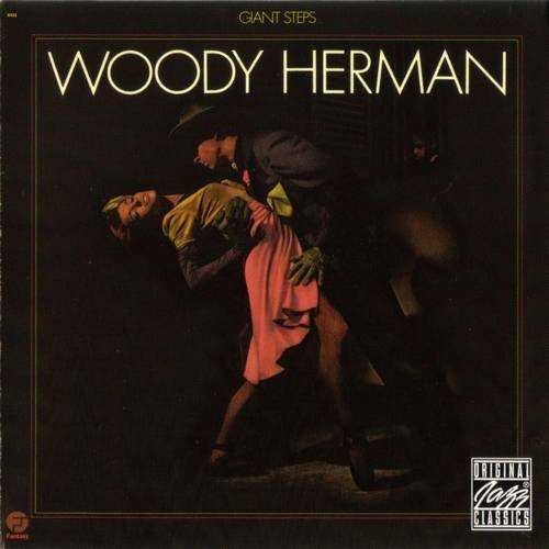 Woody Herman - Giant Steps (1973 Reissue) (1994) CD-Rip
