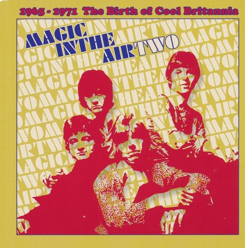 VA - Magic In The Air Two - 1965-1971 The Birth Of Cool Britannia (2020)