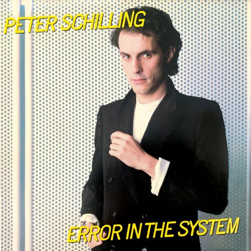 Peter Schilling - Error in the System (2023 Remaster) (2023)