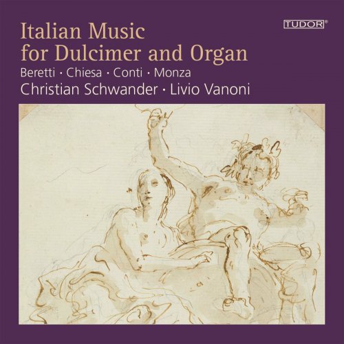 Christian Schwander - Italian Music for Dulcimer and Organ (2023)
