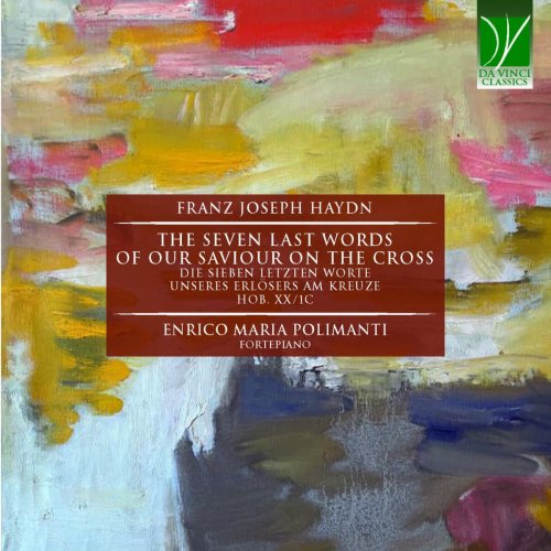 Enrico Maria Polimanti - Franz Joseph Haydn: The Seven Last Words Of Our Saviour On The Cross (Die Sieben letzten worte unseres erlösers am kreuze, hob.XX:1) (2023) Hi-Res