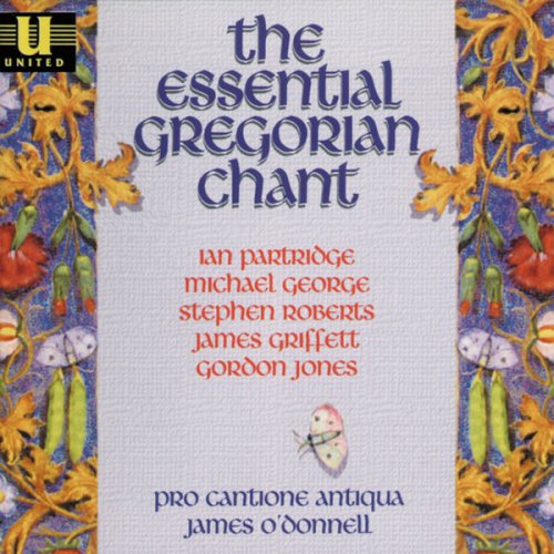 Pro Cantione Antiqua - The Essential Gregorian Chant (1994)