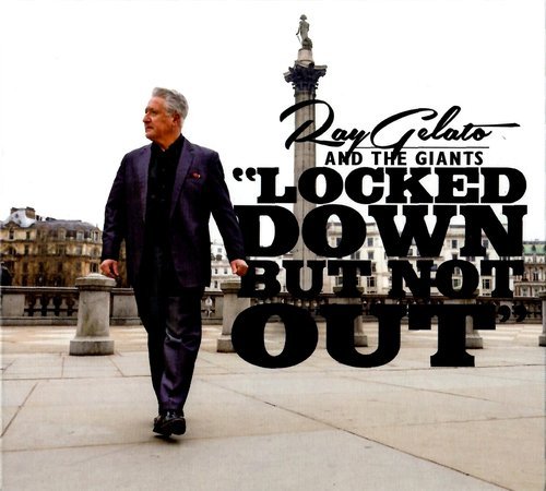 Ray Gelato - Locked Down But Not Out (2021)