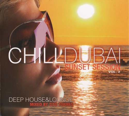 VA - Chill Dubai Sunset Session Vol. 2 (2010)