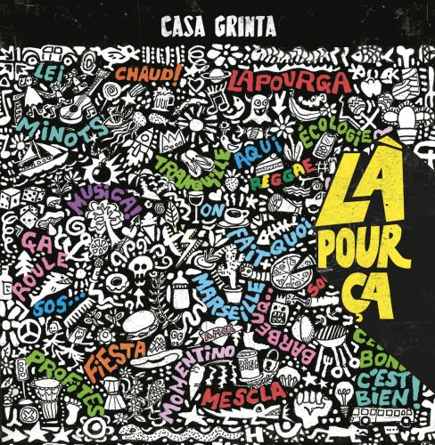 casa grinta - Là pour ça (2022)