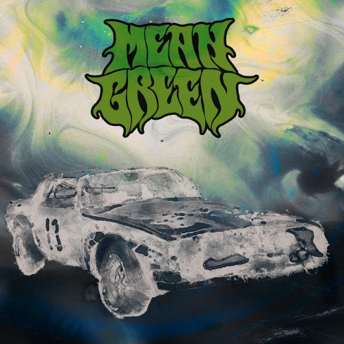 Mean Green - Mean Green (2023)