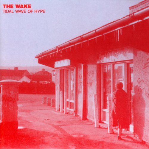 The Wake - Tidal Wave Of Hype (1994)