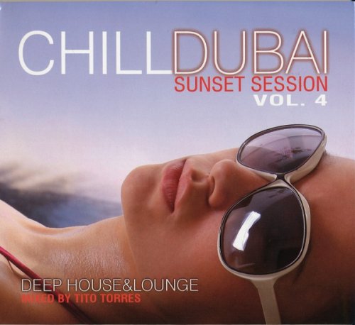 VA - Chill Dubai Sunset Session Vol. 4 (2012)