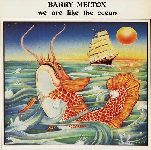 Barry Melton ‎– We Are Like The Ocean (1978) Vinyl Rip