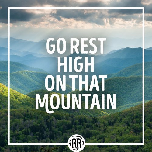 VA - Go Rest High On That Mountain (2022)
