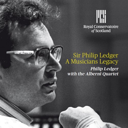 Philip Ledger, Alberni Quartet - Sir Philip Ledger a Musician's Legacy (2013)