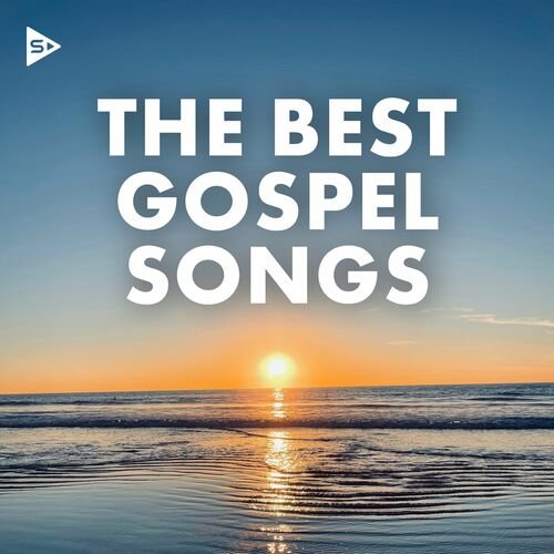 VA - The Best Gospel Songs (2023)
