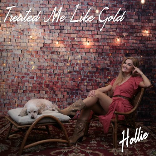 Hollie Olson - Treated Me Like Gold (2023)