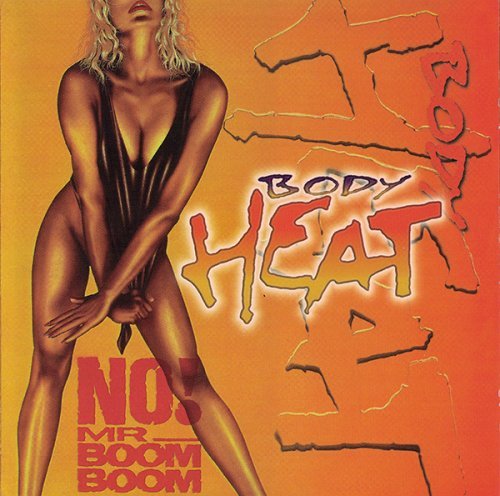 Body Heat - No! Mr. Boom Boom (1998)