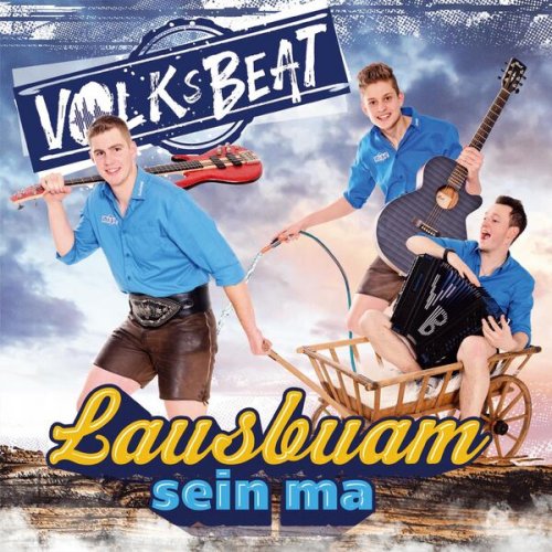 Volksbeat - Lausbuam sein ma (2023)