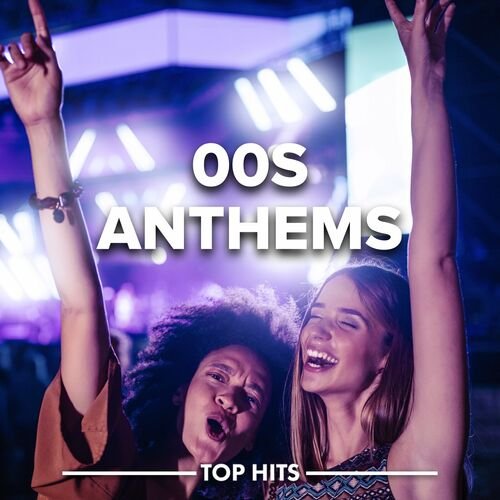 VA - 00s Anthems (2023)