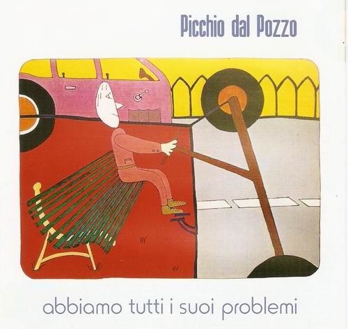 Picchio Dal Pozzo - Abiamo Tutti I Suoi Problemi (1980)