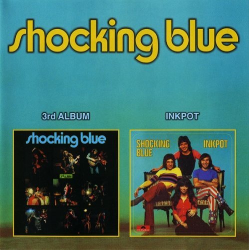 Shocking Blue - 3rd Album / Inkpot (Reissue) (1971-72/2001)
