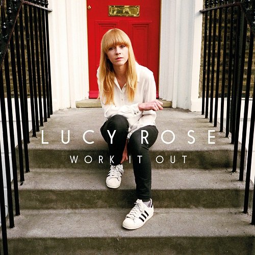 Lucy Rose - Work It Out (Deluxe) (2015)
