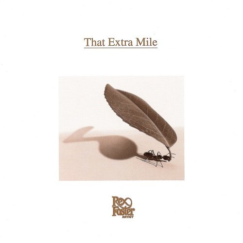 Rex Foster - That Extra Mile (2009)