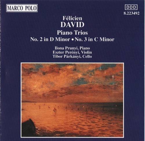 Ilona Prunyi, Eszter Perényi, Tibor Párkányi - Félicien David: Piano trios Nos. 2 & 3 (1993) CD-Rip