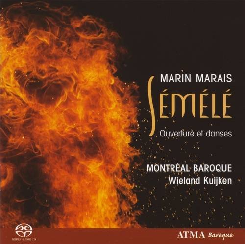 Montreal Baroque - Marin Marais: Semele: Ouverture et Danses (2007) CD-Rip