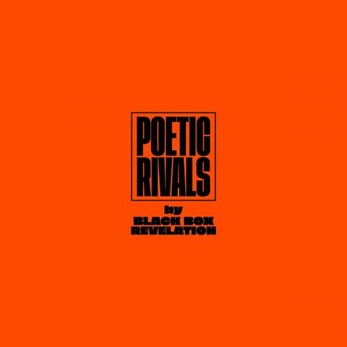 The Black Box Revelation - Poetic Rivals (2023) [Hi-Res]