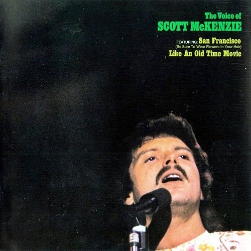 Scott McKenzie - The Voice Of Scott McKenzie (Reissue) (1967/2006)