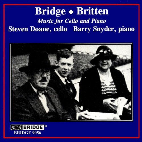 Steven Doane and Barry Snyder - Bridge & Britten: Music for Cello & Piano (1995)
