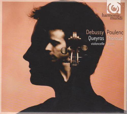 Jean-Guihen Queyras, Alexandre Tharaud - Debussy, Poulenc: Works for Cello and Piano (2008) CD-Rip