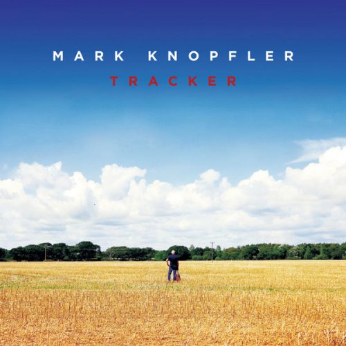 Mark Knopfler - Tracker (Super Deluxe Edition) (2015)