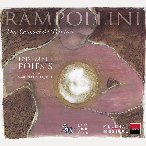 Marion Fourquier, Ensemble Poïésis - Rampollini: Due canzoni del Petrarca (2005)