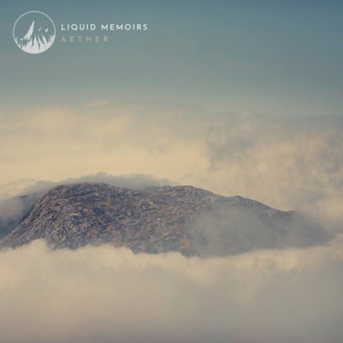 Liquid Memoirs - Aether (2023)