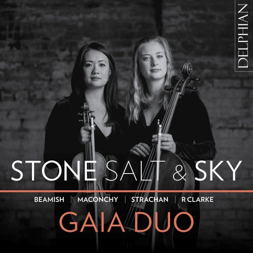 Gaia Duo - Stone, Salt & Sky: Beamish | Maconchy | Strachan | R Clarke (2023) [Hi-Res]