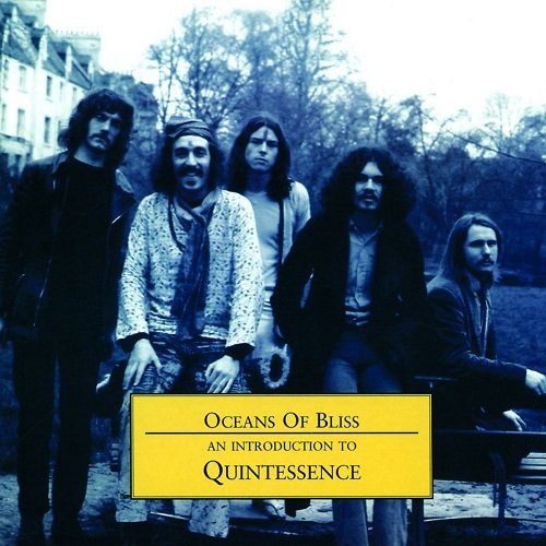 Quintessence - Oceans Of Bliss - An Introduction To (2003)