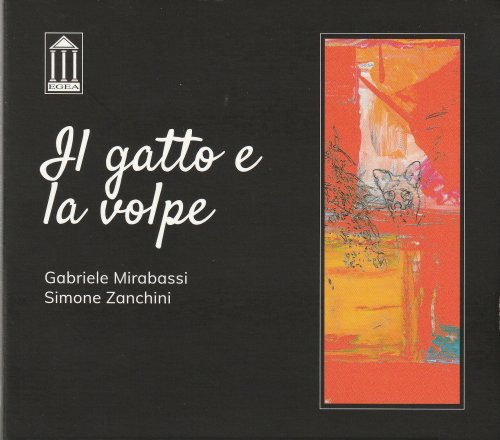 Gabriele Mirabassi & Simone Zanchini - Il Gatto E La Volpe (2021) ЪА Исз